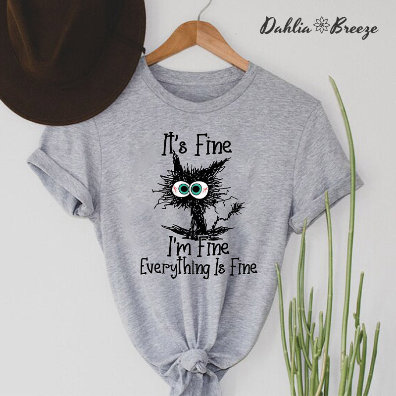It's Fine I'm Fine Everything Is Fine Cute Black Cat T-shirt