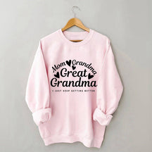 Mama Oma Urgroßmutter Sweatshirt
