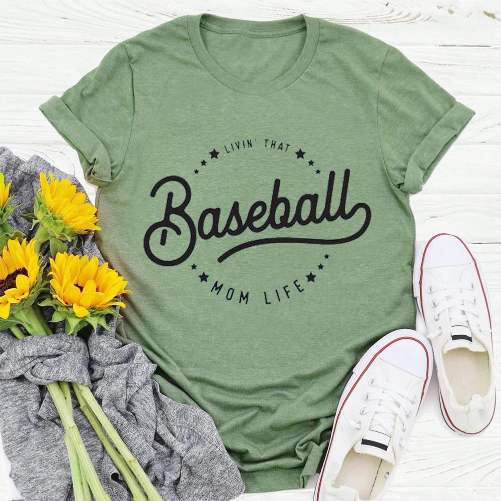 T-shirt Livin' That Baseball Mom Life