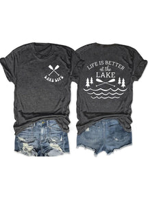 La vie est meilleure au lac T-shirt