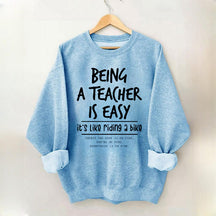 Être enseignant est facile, c'est comme faire du vélo Sweatshirt