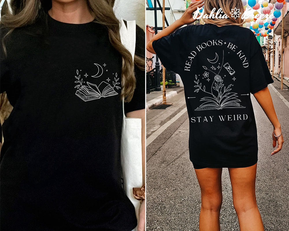 T-shirt Lire des livres Be Kind Stay Weird
