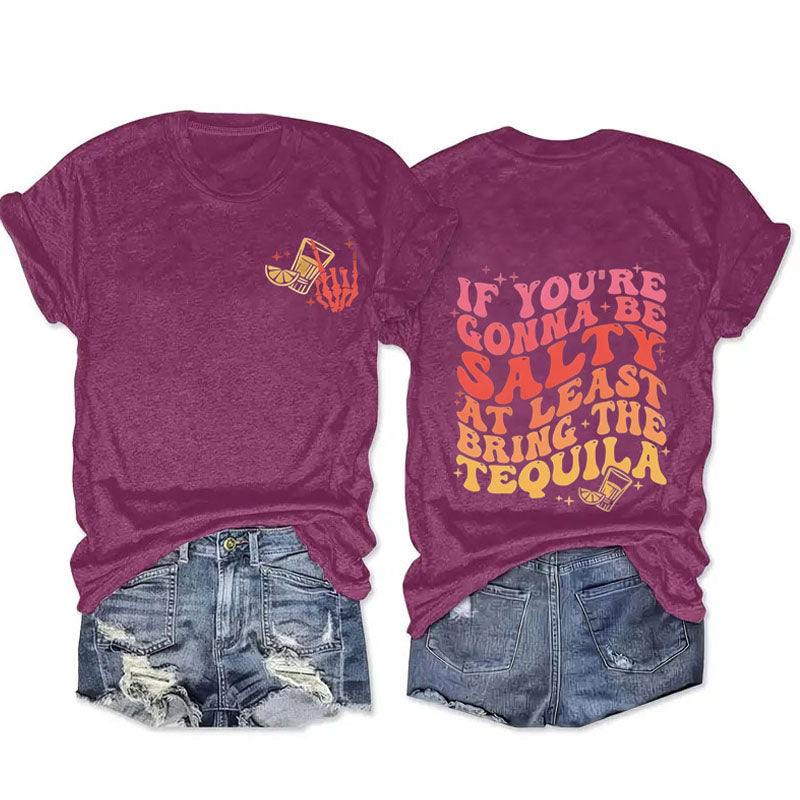 Si vous allez être salé, t-shirt drôle de tequila