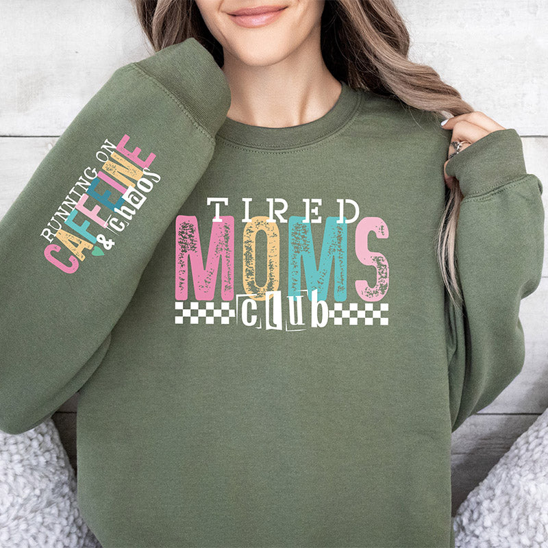 Sweat-shirt Fatigué Mama Club Funny Mom