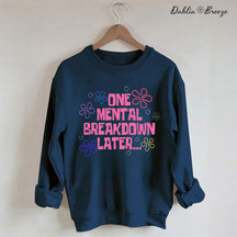 Sweat-shirt Une dépression mentale plus tard