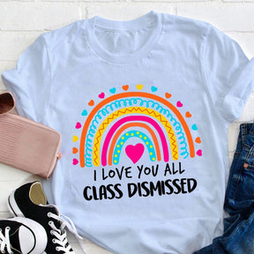 T-shirt Je t'aime tous les professeurs renvoyés en classe