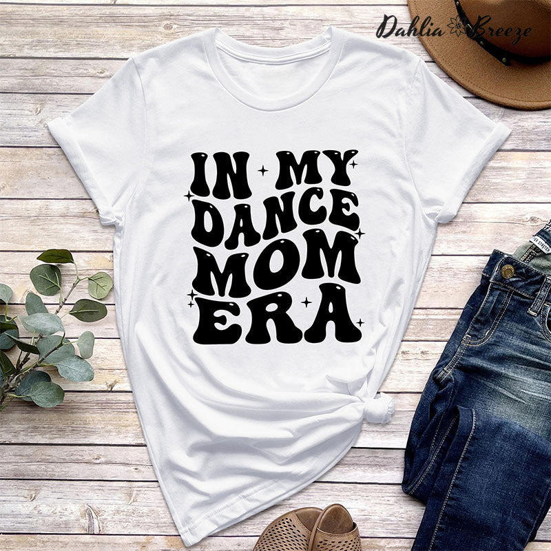 T-shirt Dans ma danse maman Era