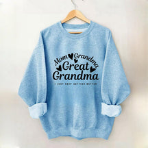Mama Oma Urgroßmutter Sweatshirt