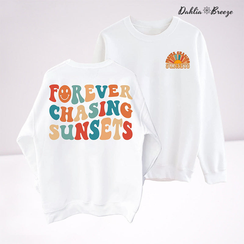 Sweat-shirt à col rond Forever Chasing Sunsets