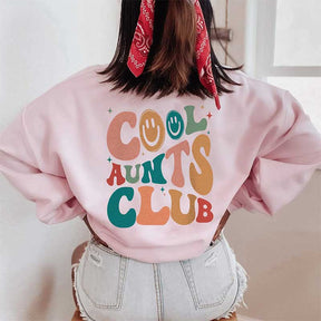 Cool Aunts Club Funny Smile Sweatshirt