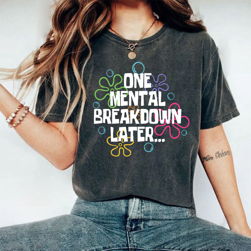 T-shirt Une dépression mentale plus tard