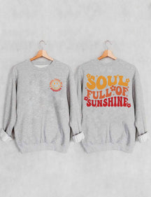 Sweat-shirt Soul Full Of Sunshine
