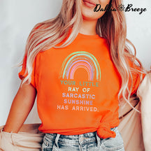 Votre petit rayon de soleil sarcastique est arrivé T-shirt