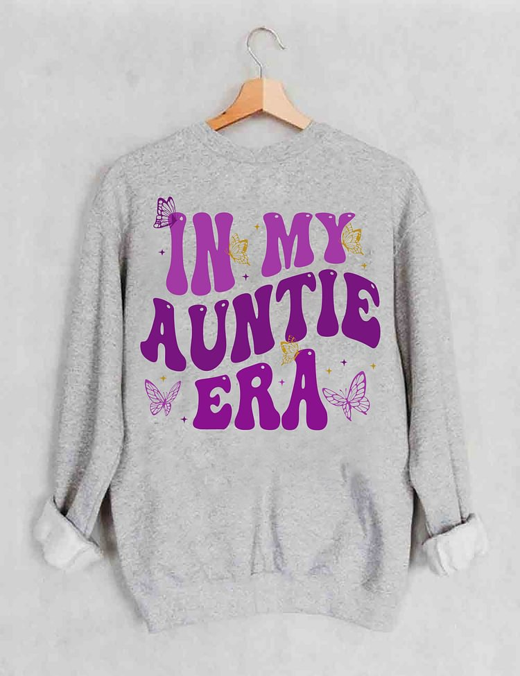 In My Auntie Era Trendy Sweatshirt