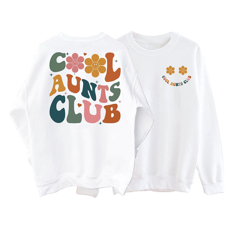 Sweat-shirt Cool Aunts Club