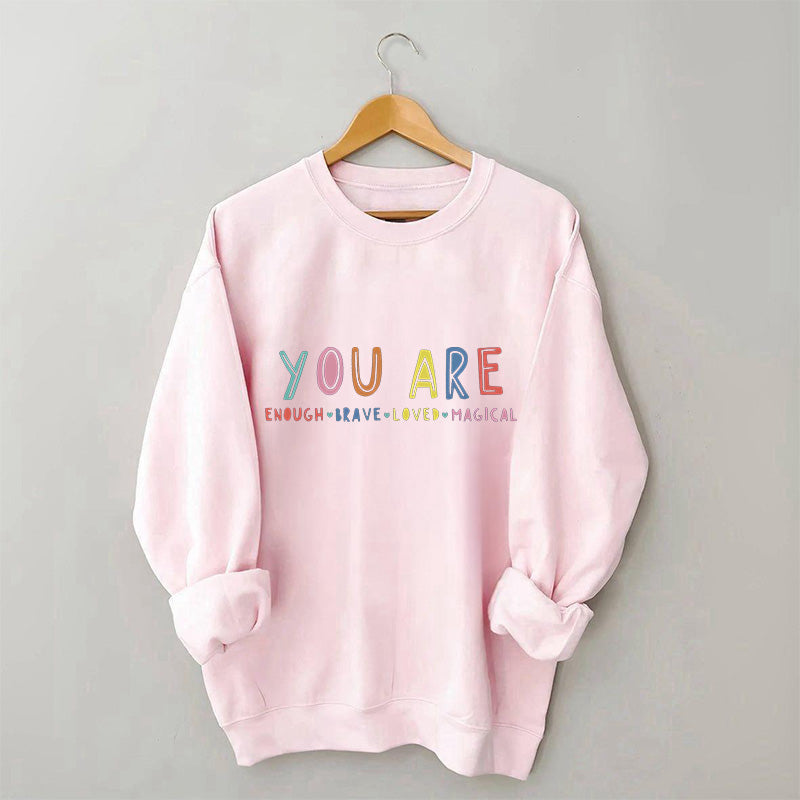 Du bist genug Sweatshirt