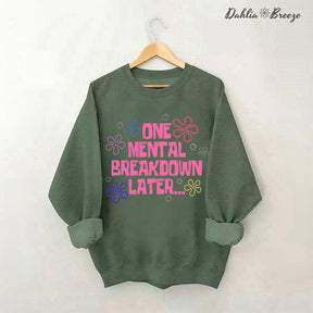 Sweat-shirt Une dépression mentale plus tard