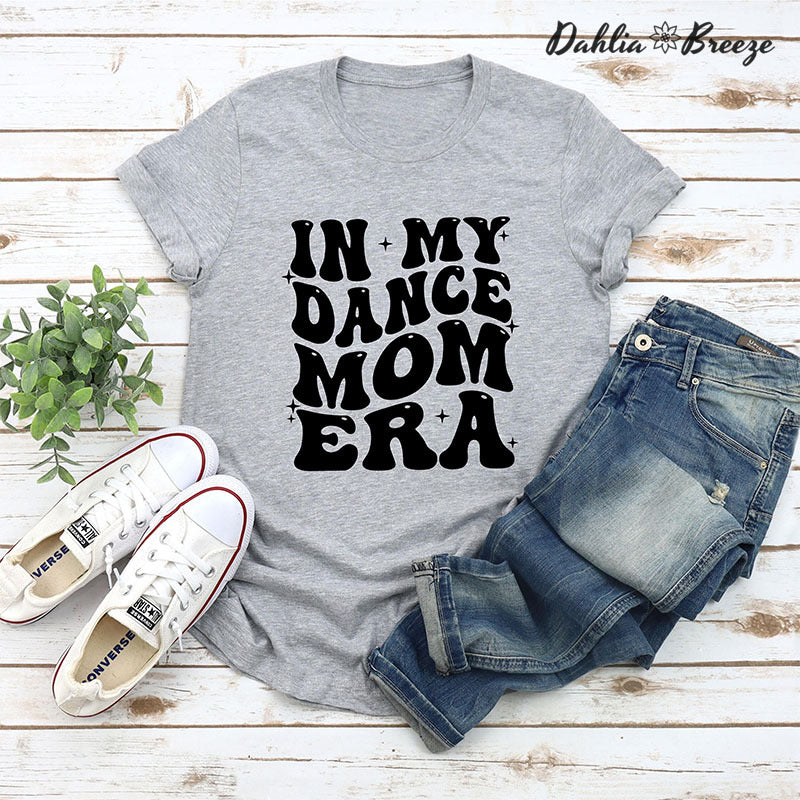 T-shirt Dans ma danse maman Era