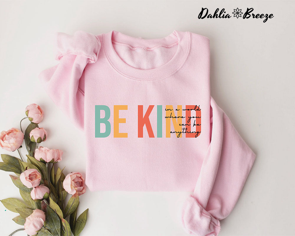 Soyez gentil et positif, sweat-shirt mignon pour professeur