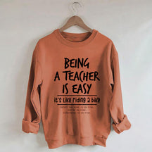 Être enseignant est facile, c'est comme faire du vélo Sweatshirt