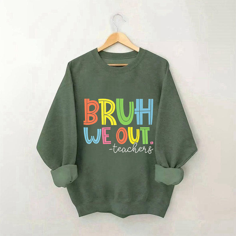 Cute End Of School Year Teacher Sweatshirt