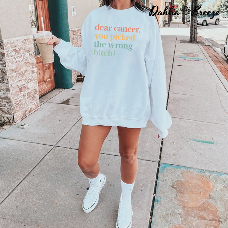 Cher Cancer, vous avez choisi le mauvais sweat-shirt de chienne