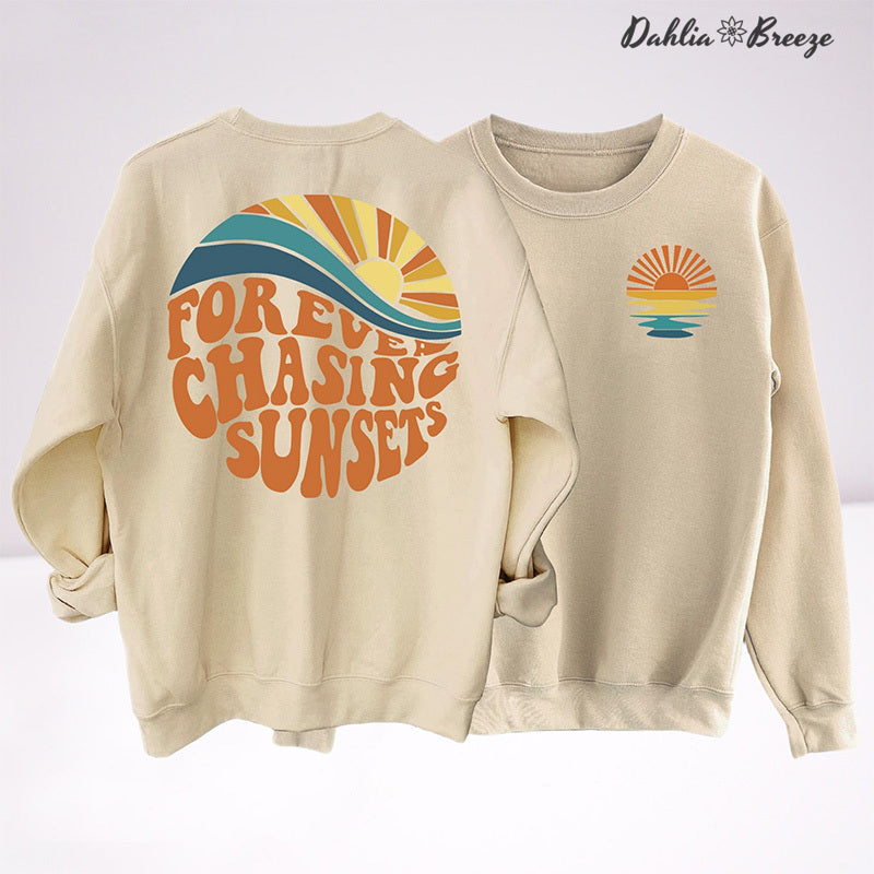 Sweat-shirt esthétique Forever Chasing Sunsets Beach