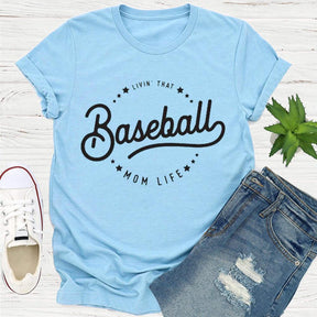 T-shirt Livin' That Baseball Mom Life