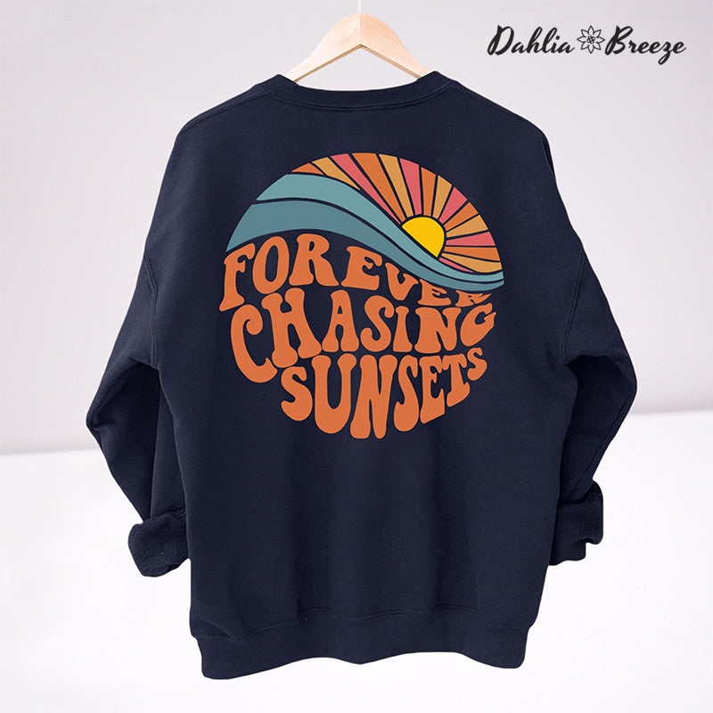 Sweat-shirt à col rond Forever Chasing Sunsets