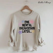 Sweat-shirt Une dépression mentale plus tard