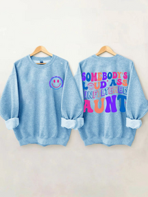 Somebody's Loud Ass Unfiltered Tante Sweatshirt