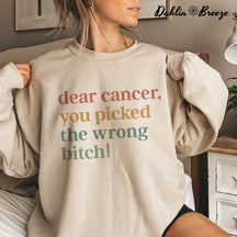 Cher Cancer, vous avez choisi le mauvais sweat-shirt de chienne