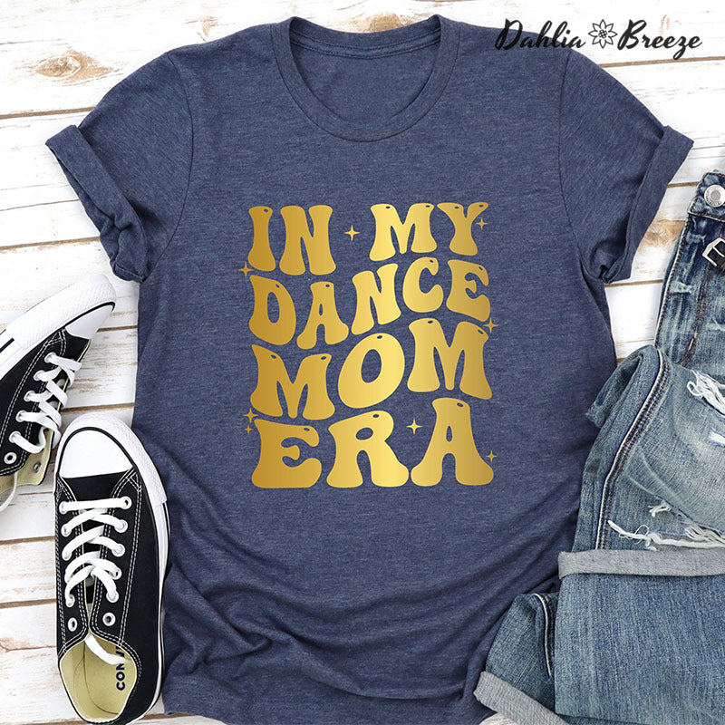 T-shirt Dans ma danse maman Era