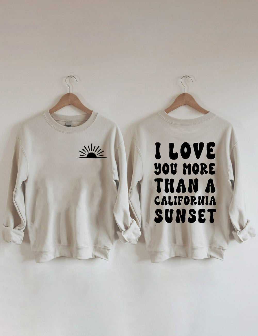 Sweat-shirt Je t'aime plus qu'un coucher de soleil californien