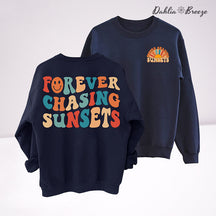 Sweat-shirt à col rond Forever Chasing Sunsets