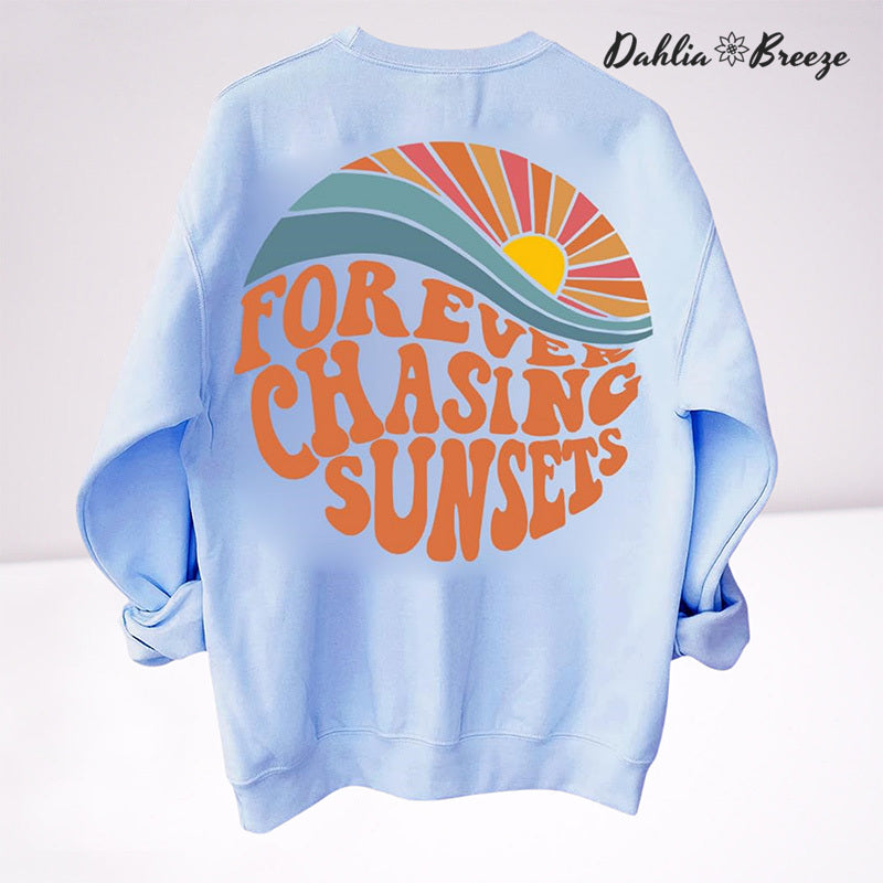Sweat-shirt à col rond Forever Chasing Sunsets
