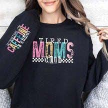 Sweat-shirt Fatigué Mama Club Funny Mom