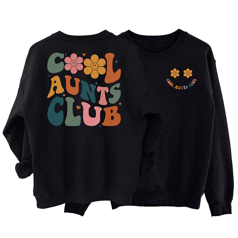 Sweat-shirt Cool Aunts Club