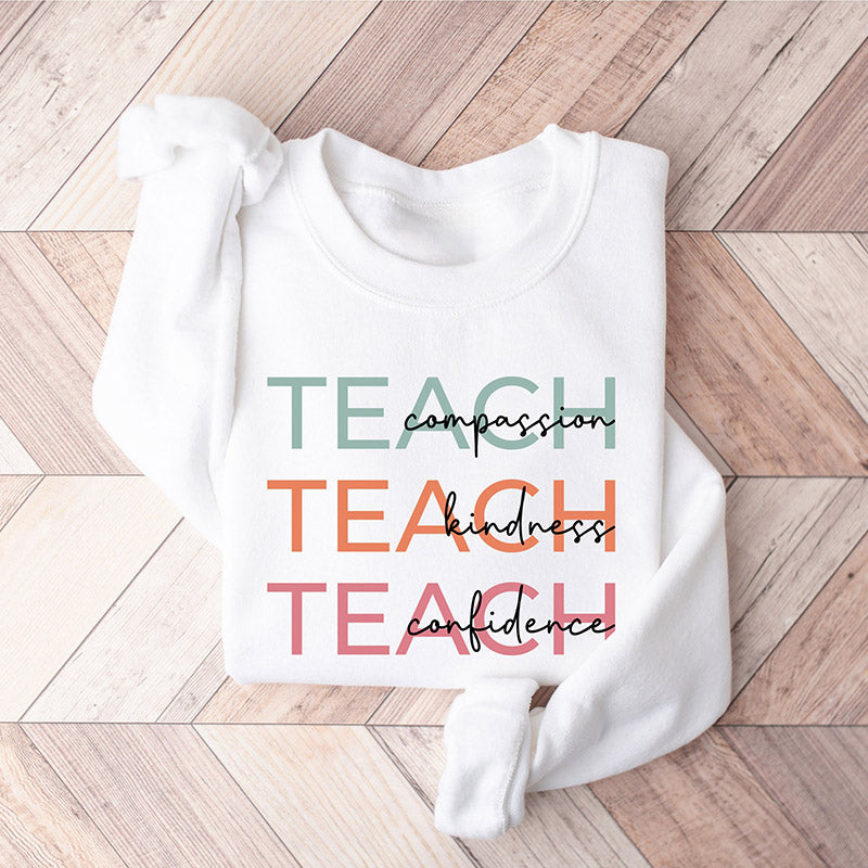 Sweat-shirt pour professeur de compassion, de gentillesse, de confiance
