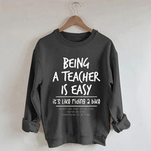 Être enseignant est facile, c'est comme faire du vélo Sweatshirt