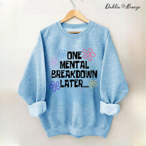 Sweat-shirt Une dépression mentale plus tard