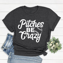 Emplacements Be Crazy T-shirt de baseball drôle