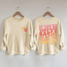 Si tu vas être Etter, sweat-shirt imprimé
