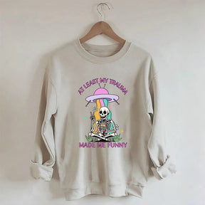 Au moins mon traumatisme m’a rendu drôle Sweatshirt