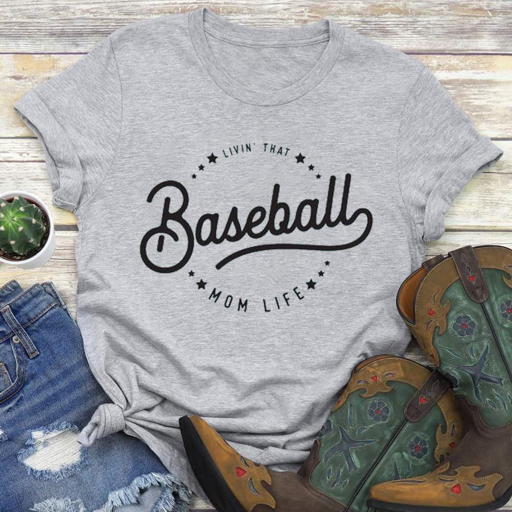 T-shirt Livin' That Baseball Mom Life