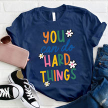 Faites-vous confiance, vous pouvez faire des choses difficiles T-shirt d'enseignant