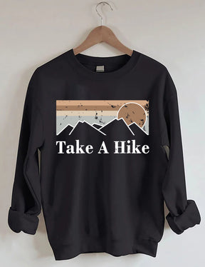 Take A Hike Sweatshirt