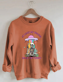 Au moins mon traumatisme m’a rendu drôle Sweatshirt