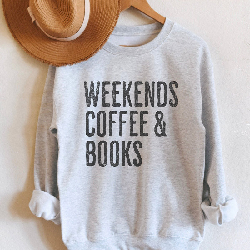 Weekends Coffee &amp; Books Sweatshirt