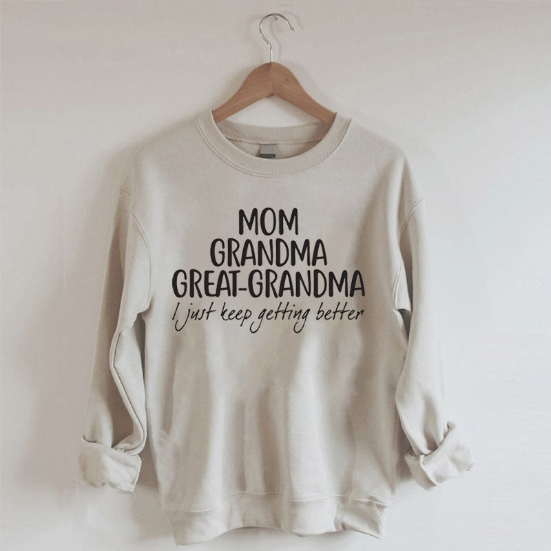 Mama Oma Urgroßmutter Sweatshirt